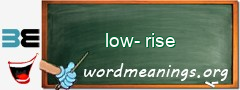 WordMeaning blackboard for low-rise